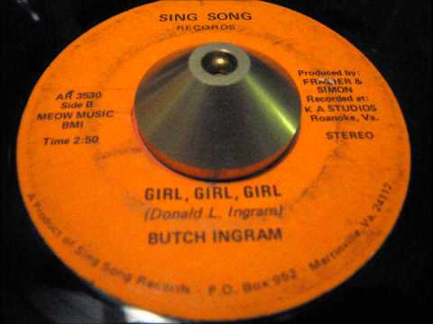 butch ingram - "girl, girl, girl" virginia funk 45 on sing song!