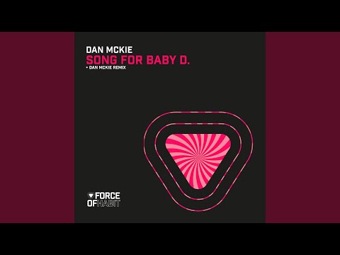 Song For Baby D. (Dan McKie Remix)