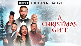 BET+ Original Movie | A Christmas Gift
