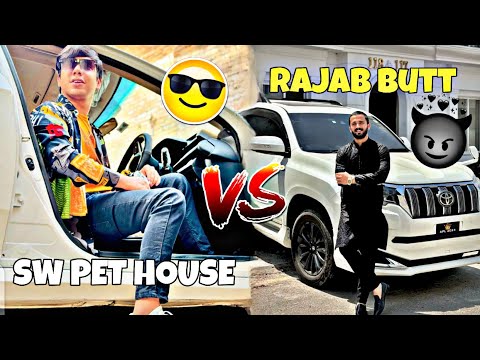 Rajab Butt car 😈 vs Sw pet house car😎 || No Love💔