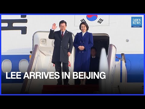 South Korea's Lee arrives in Beijing ahead of Xi talks | Dawn News English