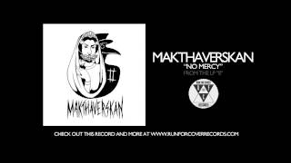 Makthaverskan - No Mercy (Official Audio)