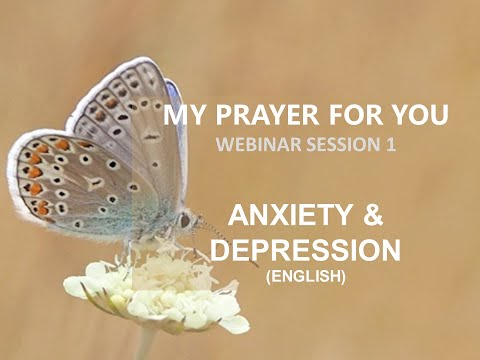 Webinar with Meenal SESSION 1 (English): ANXIETY AND DEPRESSION