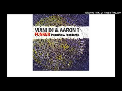 Viani DJ Aaron t - Funker