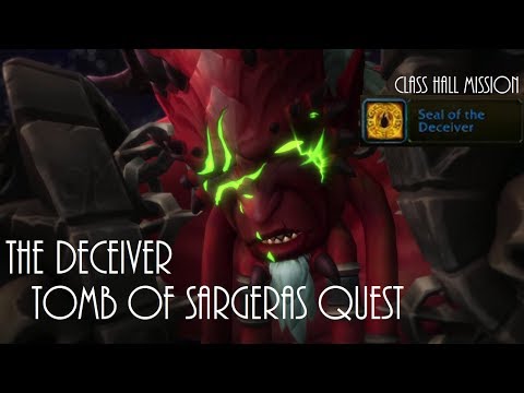 World of Warcraft The Deceiver (Seal of the Deceiver) Raid Legion Quest Guide