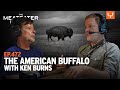 The American Buffalo With Ken Burns The MeatEater Podcast