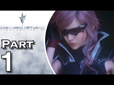 Let's Play Lightning Returns: Final Fantasy XIII (Gameplay + Walkthrough) Part 1