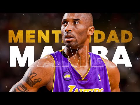 MENTALIDAD MAMBA - Discurso Motivacional de Kobe Bryant