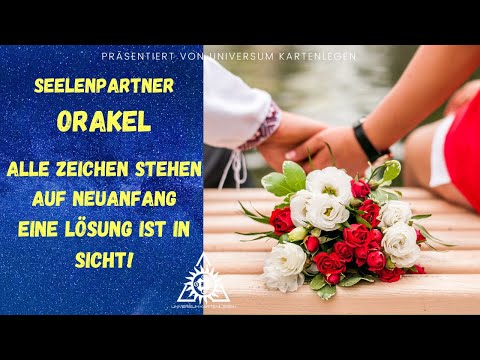💝💝 #Seelenpartner Orakel 💝💝Ein wundervoller Neuanfang steht an 💝💝