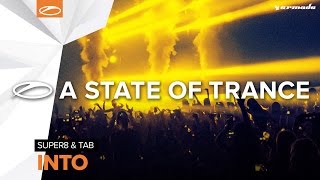 Super8 &amp; Tab - Into (Extended Mix)