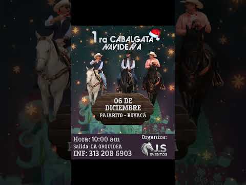 1ra cabalgata navideña 2025  en Pajarito (Invitación)