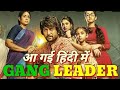 Latest South Movie In Hindi Nani The Gang Leader