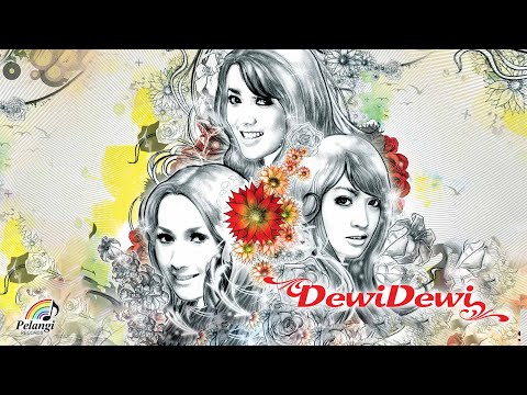 Dewi Dewi - Begitu Salah Begitu Benar (Official Audio)