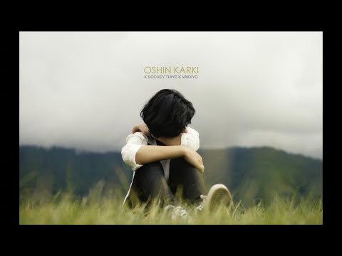 Oshin Karki - K Sochey Thiye K Vaidiyo