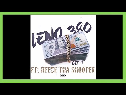 Leno 380 x King Reese - "Get It" - (Prod. Yung Tago) -  Bank Rose Radio - Goodboyz
