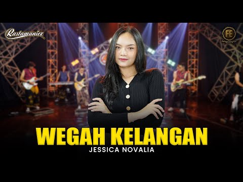 JESSICA NOVALIA - WEGAH KELANGAN | Feat. RASTAMANIEZ ( Official Live Version )