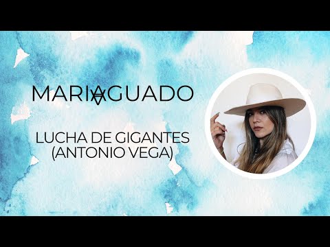 María Aguado – Lucha de gigantes – Antonio Vega (Cover)
