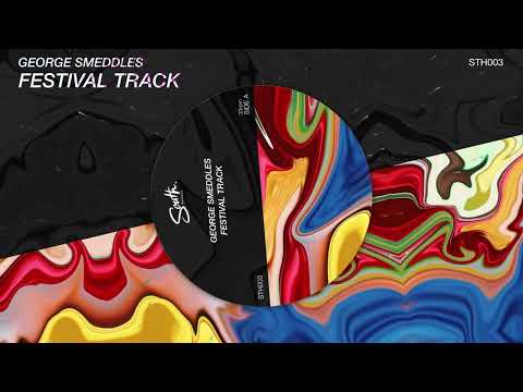 George Smeddles - Festival Track (Radio edit)