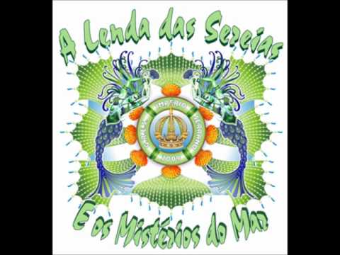 Imperio Serrano 2009 - A Lenda Das Serreias e o Misterios Do Mar