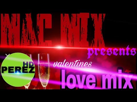 RNB MIX | VALENTINES MOOD | MAC MIX
