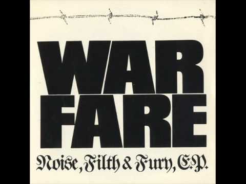 Warfare-Noise, Filth And Fury