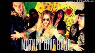 Mother Love Bone - Seasons Changing