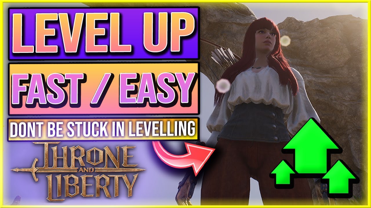 Throne And Liberty LEVEL UP FAST - Get Past STUCK LEVELS - How To Start Chapter When Stuck