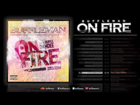 BUFFLEMAN - LENCERIA FINA (PARTY NIGHTA RIDDIM) (ON FIRE)