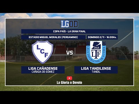 Liga Cañadense vs Liga Tandilense | La Gran Final | Copa País