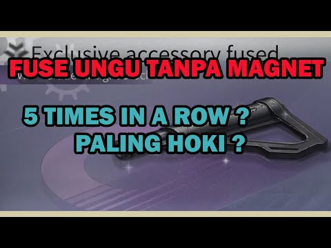 FUSE PALING HOKI ABAD INI | TANPA MAGNET BISA 5 KALI ? | LifeAfter