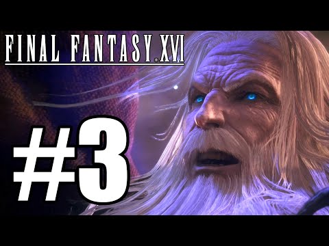 Final Fantasy XVI Gameplay Walkthrough Part 3 (PS5 - Full Game - No Commentary)