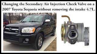 Replacing the Secondary Air Injection Check Valve without removing the intake, 2007 Toyota Sequoia.