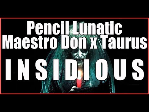PENCIL LUNATIC ft MAESTRO DON and TAURUS - INSIDIOUS