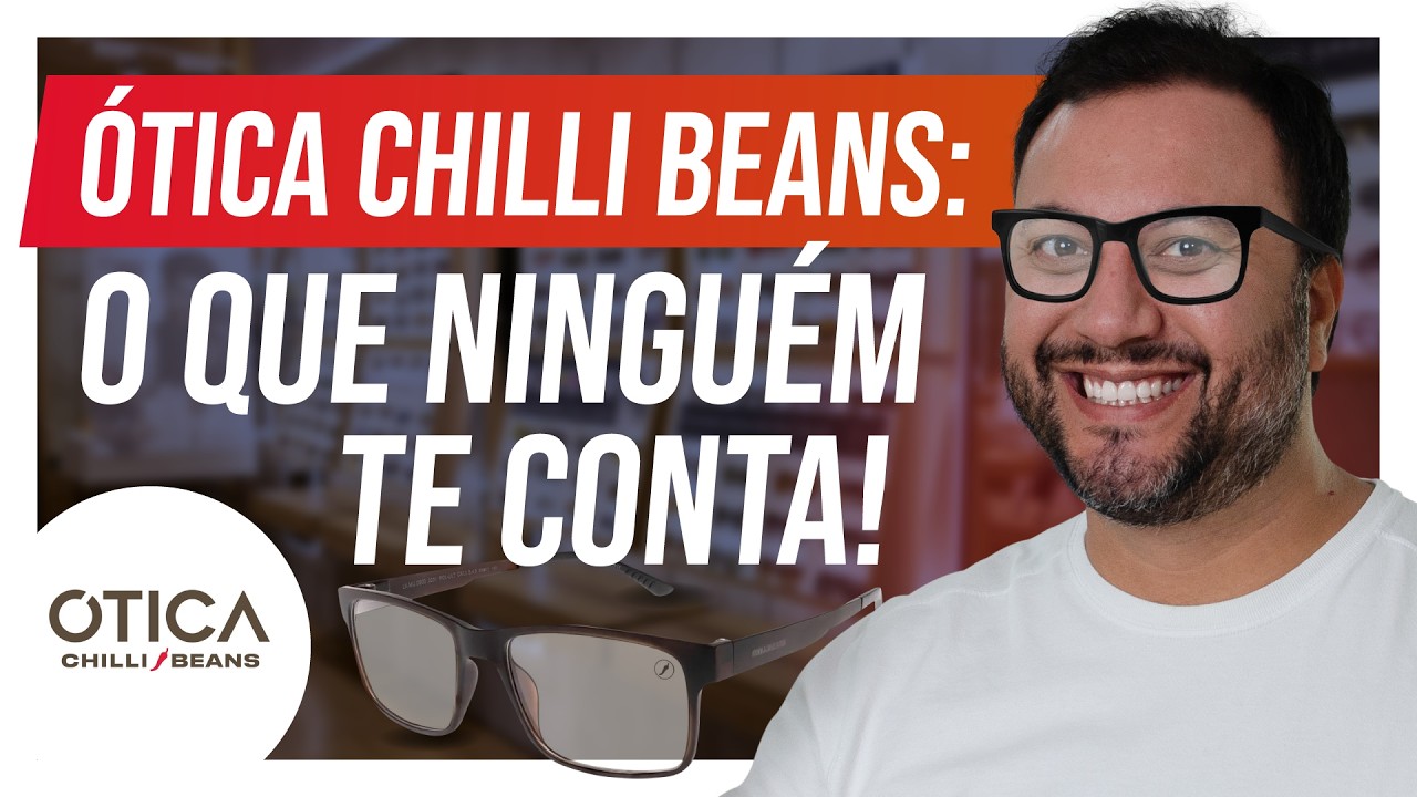 Ótica Chilli Beans: Franquia de Estilo e Lucro!