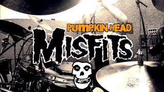 Misfits - Pumpkin Head - Drum Cover