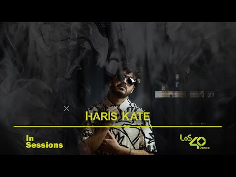 Los40 Dance In Session Guest mix by Haris Kate