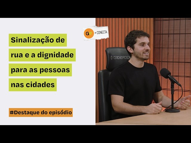 Eduardo Rorato | A sinaliza&ccedil;&atilde;o de rua e a dignidade nas cidades