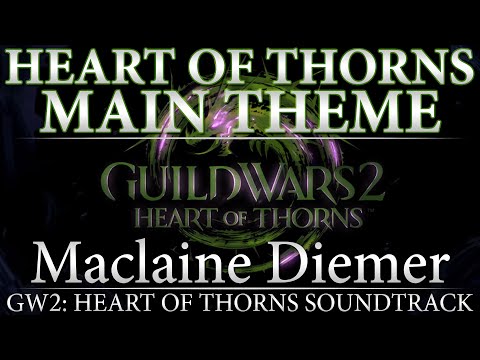 Heart of Thorns Main Theme | Guild Wars 2: Heart of Thorns Original Soundtrack