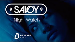 Savoy - Night Watch (Official video)