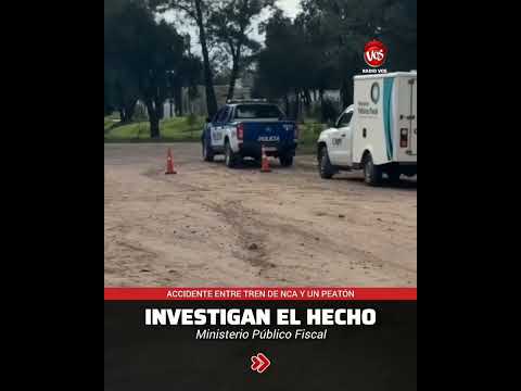 GENERAL CABRERA: ACCIDENTE ENTRE TREN DE NCA Y UN PEATÓN.