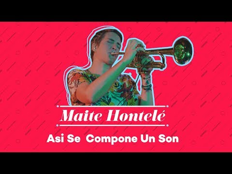 Maite Hontelé - Asi Se Compone Un Son (Ismael Miranda)