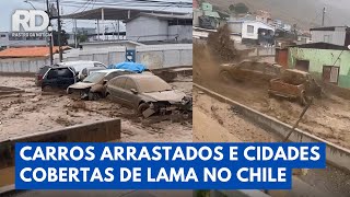 Temporal Devasta o Chile: aluvión arrasta carros e cobre cidades de lama | Rastro da Notícia