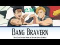 Brave Bang Bravern - Full OP [Babang to Suisan! Bang Bravern] | Lyrics (Romaji-English-Kanji)