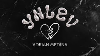 (LETRA) YNLEV - Adrian Medina (Lyric Video)