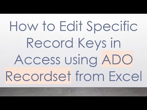 How to Edit Specific Record Keys in Access using ADO Recordset from Excel
