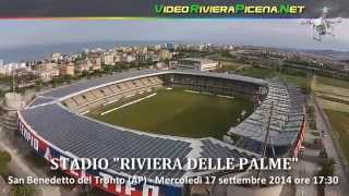 preview picture of video 'Visioni... dall'alto - Stadio Riviera delle Palme di San Benedetto del Tronto'