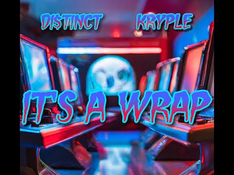 DI$TINCT FT KRYPLE - "IT'S A WRAP" (OFFICIAL VIDEO)