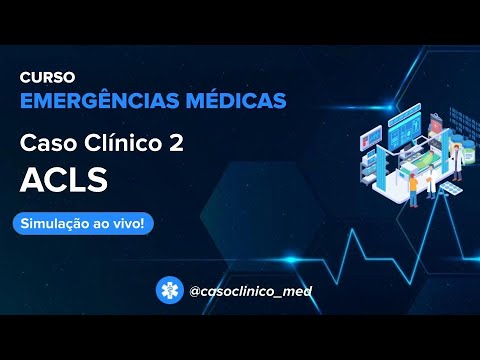 ACLS: Caso Clinico 2