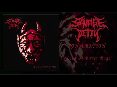 SAVAGE DEITY - Lord Of Bitter Rage