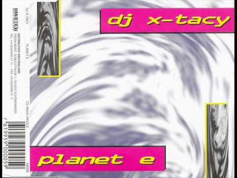 DJ X-Tacy - Planet E / 06 - Dreams Of Infinity